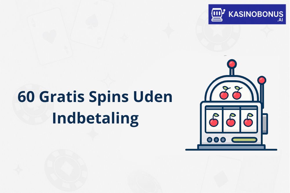 Gratis Spins Uden Indbetaling