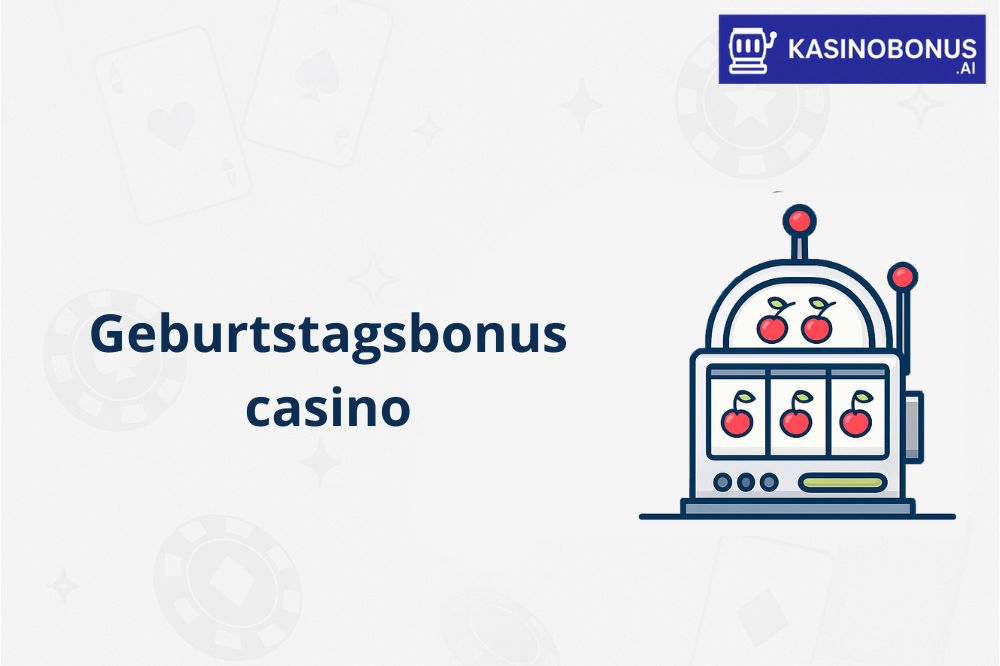 Geburtstagsbonus casino